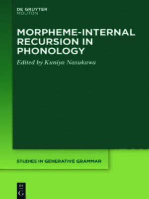 cover image of Morpheme-internal Recursion in Phonology